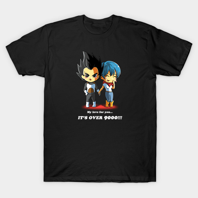 LOVE OVER 9000!!! T-Shirt-TOZ